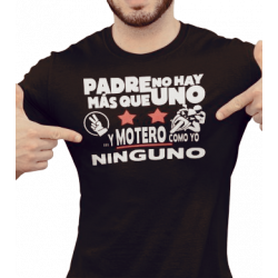 Camiseta Papá motero - Padre no hay más que uno pero MOTERO como yo ninguno. Camiseta  para padres apasionados con las motos