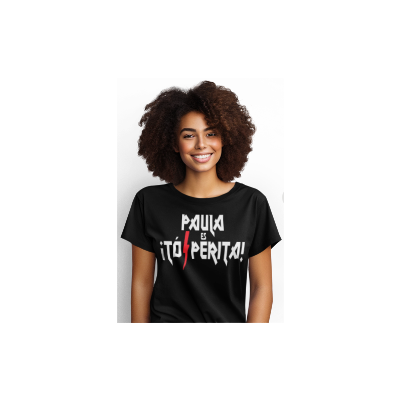 Camiseta Tó Perita estilo Rock personalizada con el nombre, expresión típ