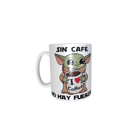 Taza Bebé Yoda, Sin café no hay fuerza