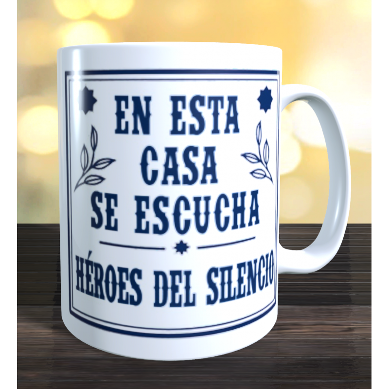 Taza En esta casa se escucha Héroes del Silencio