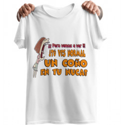 Camiseta ¿tu ves normal un coño en tu nuca? - La isla de las tentaciones. Camiseta cachonda con las frases de Alba a su novio