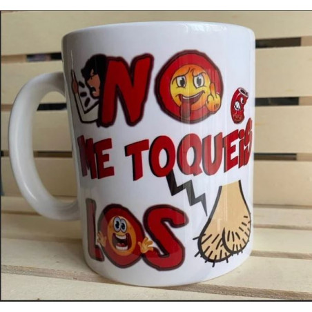 Taza No me toquéis los huevos