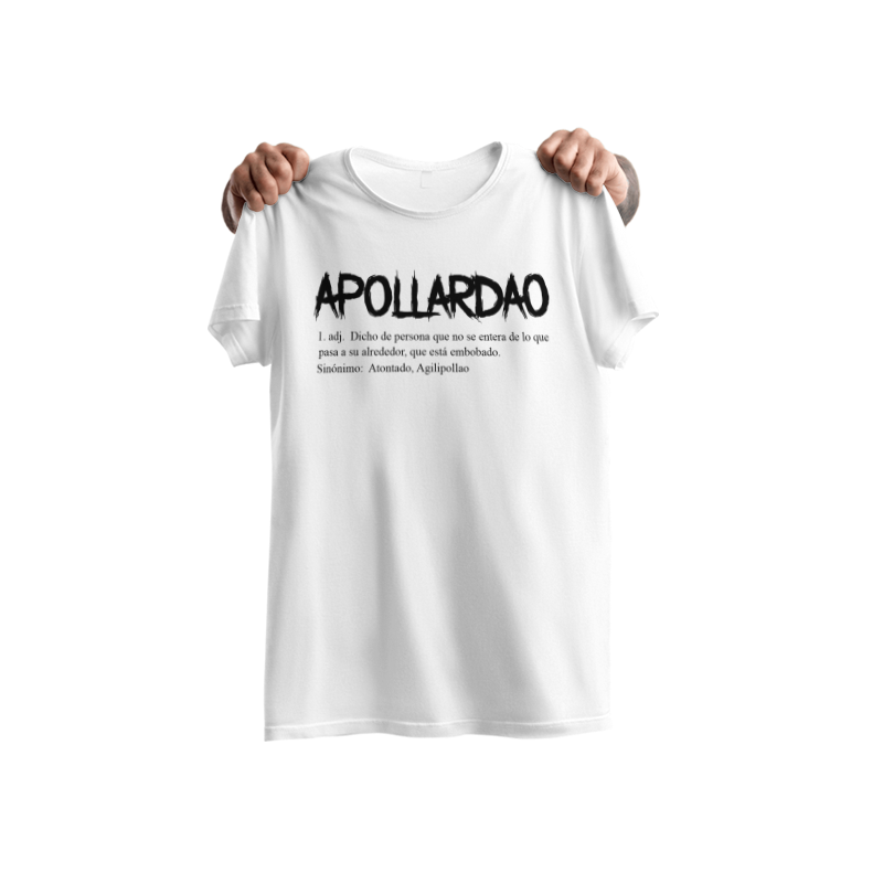 Camiseta APOLLARDAO palabra típica Malagueña usada por los Malaguitas