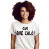 Camiseta Ojú Qué caló - Típica expresión malagueña - típico malaguita